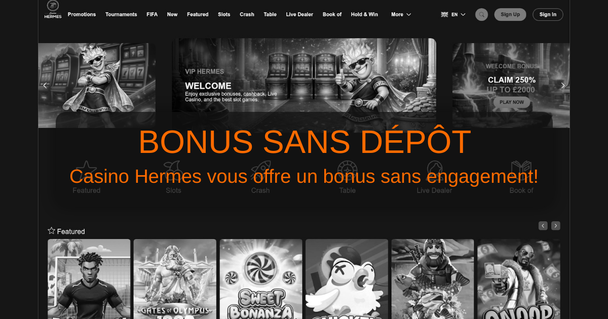 Casino Hermes Bonus Sans Dépôt 2026 - France